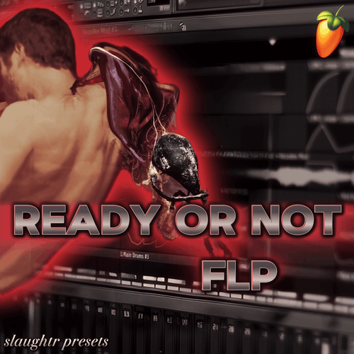ready or noT - brakence (slaughtr flp...
