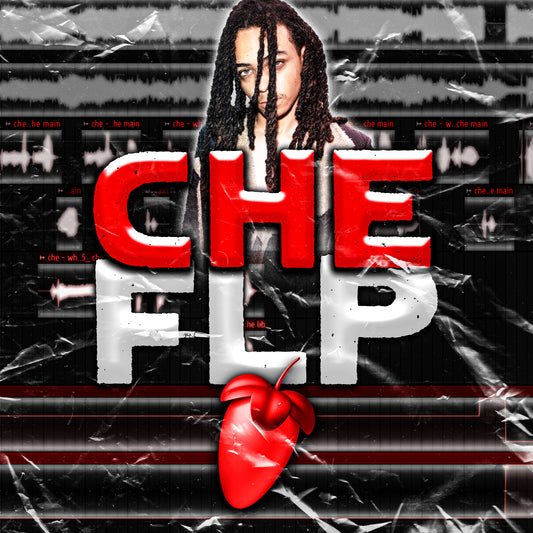 Che - encore (Remade FLP, Template, and The Best Stock Master Preset)