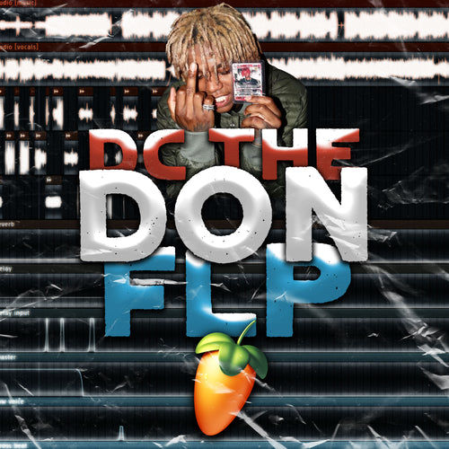 DC The Don (Remade FLP, Template, and The Best Stock Master Preset)