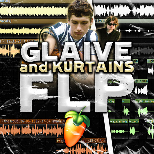 glaive + kurtains - veni vidi vici + the troubles (Remade FLPs, Templates, and The Best Stock Master)