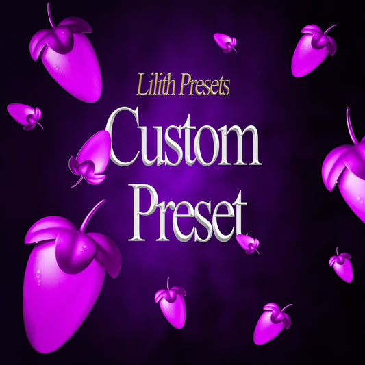 Lilith's Custom Preset