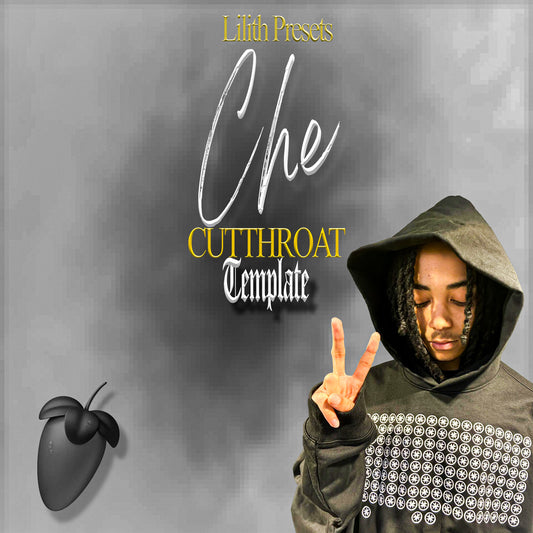 che - cutthroat (lilith flp, template, main, double, adlibs, masters, and theme)