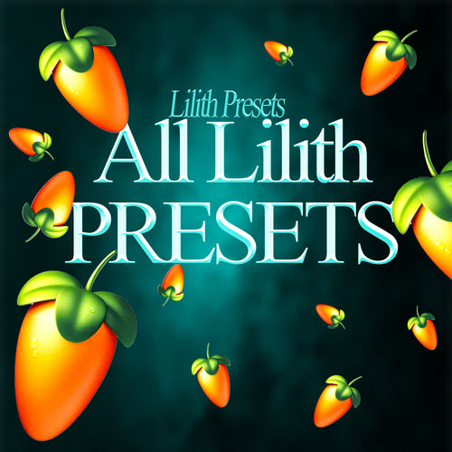 ALL Lilith Products (including- flps, templates, mains, doubles, adlibs, masters, customs, and themes)