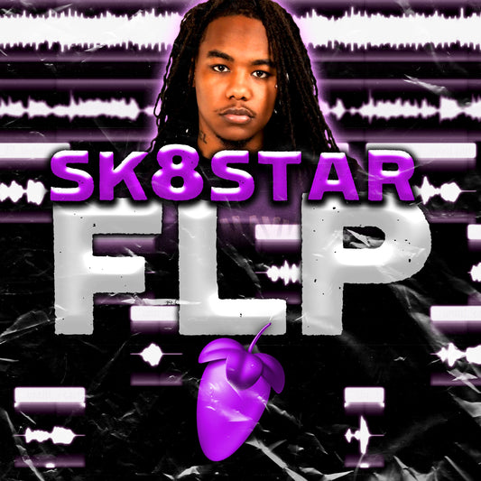 sk8star (Remade FLP, Template, and The Best Stock Master Preset)